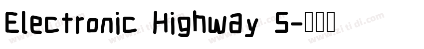 Electronic Highway S字体转换